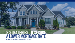 September 2022 - MVP - Blog Post-8 Strategies to Secure a Lower Mortgage Rate